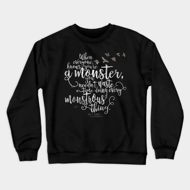 Six of Crows - Monster Crewneck Sweatshirt by eviebookish